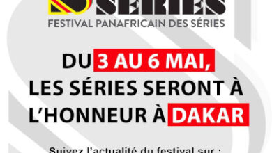 Photo de Dakar Séries : Du 03 au 06 Mai à Dakar au Sénégal